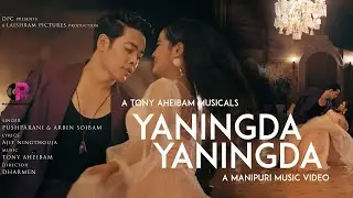 YANINGDA YANINGDA Official Music Video Release || DPC PRESENTS || Pushparani Huidrom Official !!