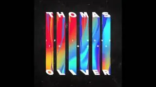 Thomas Oliver - If I Move To Mars [Official Audio]