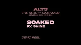 ALT3 - Soaked FX Shine