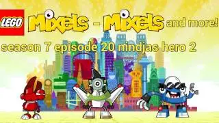 Lego Mixels season 7 episode 20 nindjas hero 2 (stop motion)
