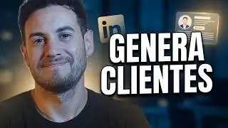 C&oacute;mo conseguir clientes en LinkedIn (M&eacute;todo 2026)