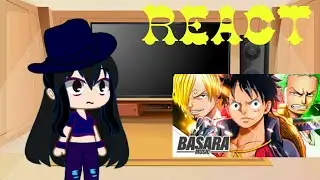 💟mugiwaras do passado reagindo ao futuro |basara rap| (leia a descrisao)
