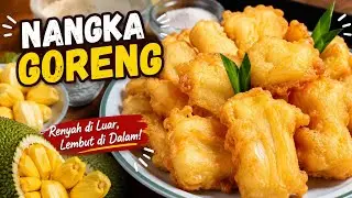 CARA MEMBUAT NANGKA GORENG
