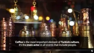 A Cup of Turkish Coffee, Please!