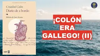 El SECRETO que CRISTÓBAL COLÓN escondió en AMÉRICA | TODO sobre el PRIMER VIAJE #COLONGALLEGO