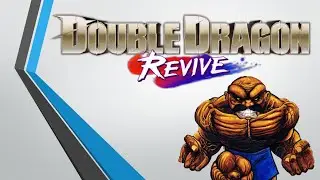 Double Dragon Revive is a great entry point in the series.