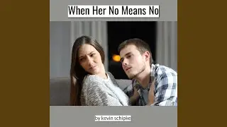 When Her No Means No