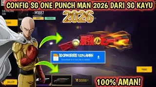 CONFIG SG KAYU JADI SG OPM! CONFIG FF BIASA & FF MAX‼️ TERBARU 2026