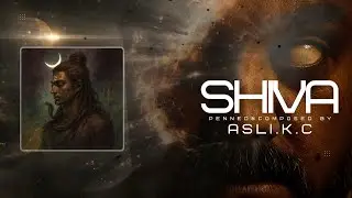 SHIVA (शिव) &ndash; Ambient Dubstep Shiva Anthem | Sanskrit x Hindi | Mahadev Mantra Song | Asli.K.C