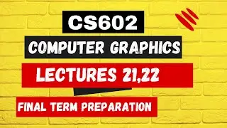 CS602 short lecture 21 ,22  | CS602 Final Term Preparation | cs602 short lectures