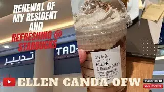 Renewal of My Resident and Refreshing @ Starbucks|| Ellen Canda OFW