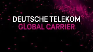 Deutsche Telekom Global Carrier - Connecting Tomorrow. Now.
