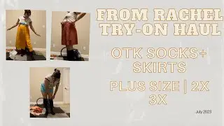 from Rachel try-on haul | plus size 2x3x | skirts + over the knee socks | sustainable clothing 🌸