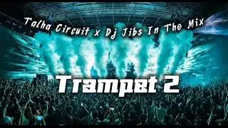 LATIPA DURO TRAMPET 2 - TALHA ♔ CIRCUIT X @DjJibsOfficial TRANCE REMIX