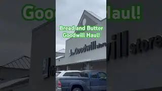 $70 into $300: Bread and Butter Goodwill Thrift Haul #thriftshopping #thrifting #thrifthaul