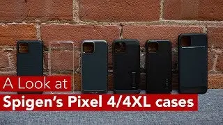 A look at Spigen's Pixel 4/4XL Cases