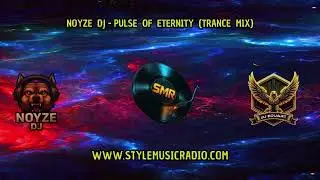 Noyze Dj - Pulse Of Eternity (Trance Mix)