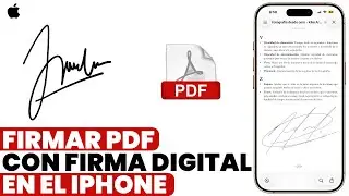 Como Firmar un Documento PDF con Firma Digital en el iPhone