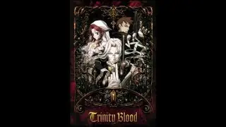 Humans vs Vampires Who Wins? Trinity Blood review