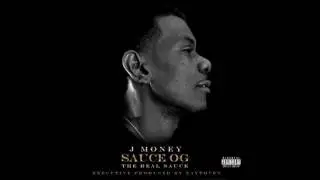 J Money - Excuse Me (Feat. Queen Sauce & Chester) [Prod. By Zaytoven]