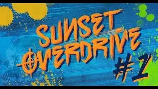 Twohab Plays ~SUNSET OVERDRIVE~ Part 1