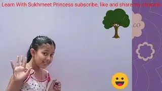 #LearnWithSukhmeetPrincess /learn With Sukhmeet Princess/let's do drawing