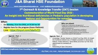 7th J&A BHF OKT Session-World Food Day & Essential Micro Nutrients for Health & Fortifying India