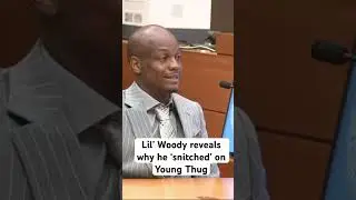 Lil&rsquo; Woody reveals why he &lsquo;snitched&rsquo; on Young Thug