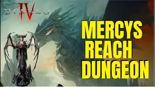 Diablo 4 - Mercys Reach Dungeon - Gameplay Walkthrough PC Easy Guide | Hints & Tips