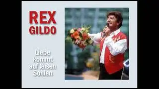 Rex Gildo: Liebe kommt auf leisen Sohlen (1994)