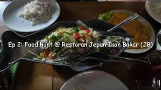 ep 2: Yoshi food hunt @ Restoran Jepun Ikan Bakar (JB)