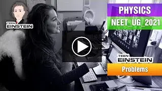 TeenEinstein | NEET UG Paper 2021 | Neet previous year question with solution| cracking Neet| pyq 14