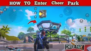 How to Enter Cheer Park in bgmi || Cheer Park Mein Enter Kaise Kare || Pubg Mobile Cheer Park Update