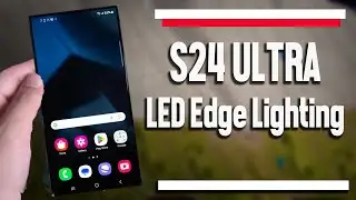 Samsung Galaxy S24 Ultra: как включить светодиодную подсветку Edge | S24 Ultra S24+