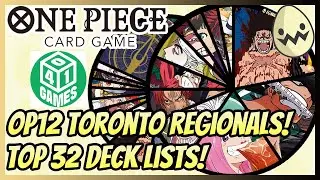 One Piece Card Game: @401gamesOP12 Toronto Regionals Top 32 Deck Lists!