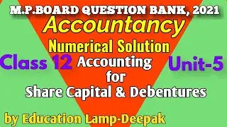 Class12 Accountancy Question Bank Solution||Mpboard||Unit-5 Accounting for Share Capital & Debenture