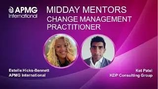 Developing change management skills and the role of practitioner and accreditation - Midday Mentors