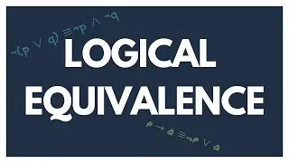 Propositional Equivalence & Satisfiability | De Morgan&rsquo;s Laws | Discrete Mathematics