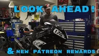 Look Ahead & How To Patreon Rewards by PRO Superbike Racer Vlog