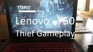 Lenovo Y50:Thief Gameplay/Benchmark in 1080p