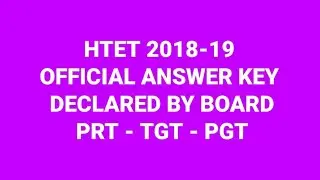 HTET OFFICIAL ANSWER KEY HAS RELEASED. CHECK ON WEBSITE.