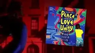 Peace Love Unity and Havin official release commercial