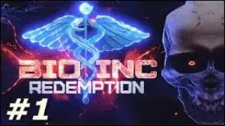 Bio Inc: Redemption - Life Campaign - Internship Lethal Difficulty - E1