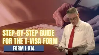 HOW TO FILL I-914 FORM FOR T VISA | STEP BY STEP GUIDE