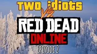 2 IDIOTS VS RED DEAD ONLINE PART 2  (*STREAM HIGHLIGHTS*) #reddeadredonline #streaminghighlights
