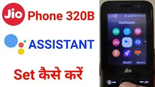 🔥 JIO PHONE F32B GOOGLE ASSISTANT FEATURE NEW UPDATE 🔥 | HELLO JIO
