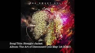 The Rocket Dolls - Straight Jacket (Official Audio)