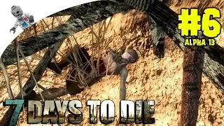 7 Days to Die: Alpha 13.6 - S4, E6 - 1080p/60fps - Making Preparations