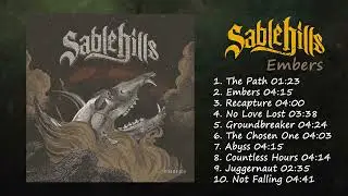Sable Hills - Embers (Full album)