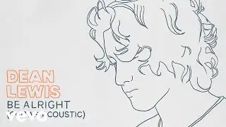 Dean Lewis - Be Alright (Guitar Acoustic)